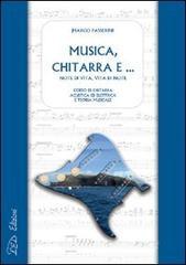 Musica, chitarra e... Corso di chitarra acustica ed elettrica e di teoria musicale Musica, chitarra e... Corso di chitarra acustica ed elettrica e di teoria musicale