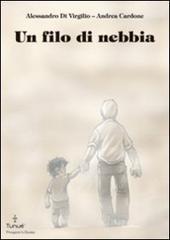 Un filo di nebbia