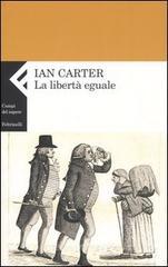 La libert� eguale
