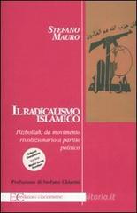 Il radicalismo islamico. Hizbollah da movimento rivoluzionario a partito politico