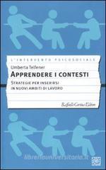 Apprendere i contesti. Strategie per inserirsi in nuovi ambiti di lavoro