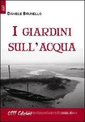I giardini sull'acqua I giardini sull'acqua