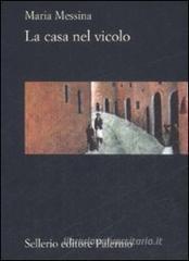 La casa nel vicolo La casa nel vicolo