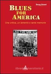 Blues for America. Una critica, un lamento e tante memorie Blues for America. Una critica, un lamento e tante memorie