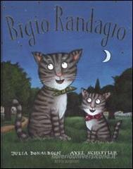 Bigio randagio Bigio randagio