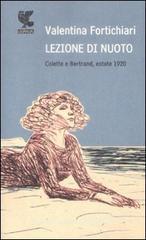 Lezione di nuoto. Colette e Bertrand, estate 1920 Lezione di nuoto. Colette e Bertrand, estate 1920