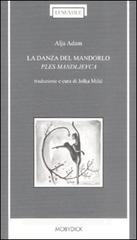 La danza del mandorlo-Ples mandljevca La danza del mandorlo-Ples mandljevca