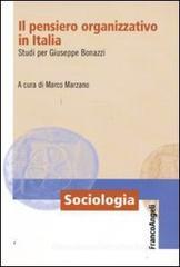 Il pensiero organizzativo in Italia. Studi per Giuseppe Bonazzi. eBook