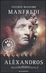 Aléxandros. La trilogia Aléxandros. La trilogia