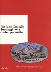 Sondaggi nella contemporaneità Sondaggi nella contemporaneità