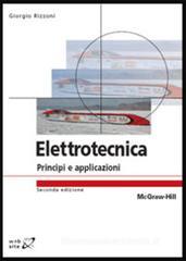 Elettrotecnica. Principi e applicazioni