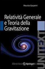 Relatività Generale e Teoria della Gravitazione. eBook
