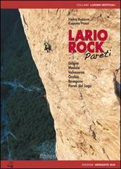 Lario rock. Pareti. Grigne, Medale, Valsassina, Orobie, Resegone, Pareti del Lagonglese Lario rock. Pareti. Grigne, Medale, Valsassina, Orobie, Resegone, Pareti del Lagonglese
