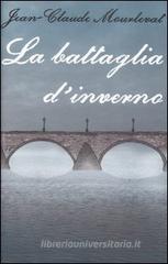 La battaglia d'inverno La battaglia d'inverno