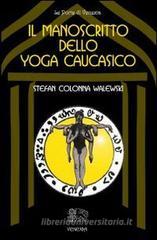 Il manoscritto dello yoga caucasico