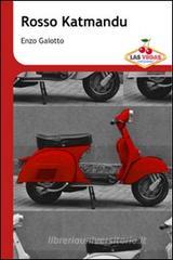 Rosso Katmandu Rosso Katmandu