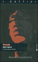 Dracula. Mito e realtà Dracula. Mito e realtà