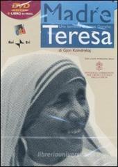 Madre Teresa. Una bambina di nome Gonxhe. DVD. Con libro Madre Teresa. Una bambina di nome Gonxhe. DVD. Con libro