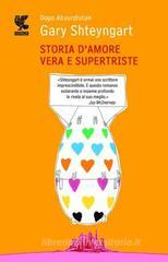 Storia d'amore vera e supertriste Storia d'amore vera e supertriste