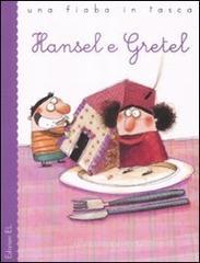 Hansel e Gretel Hansel e Gretel