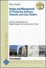 Design and management of production systems: tutorials and case studies Design and management of production systems: tutorials and case studies