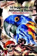 La leggenda di Antunes & Dante