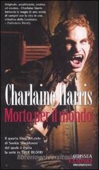 Morto per il mondo Morto per il mondo