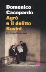 Agrò e il delitto Rovini. (L'endiadi del dottor Agrò) Agrò e il delitto Rovini. (L'endiadi del dottor Agrò)