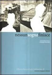 Nessun sogno finisce