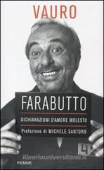 Farabutto. Dichiarazioni d'amore molesto Farabutto. Dichiarazioni d'amore molesto