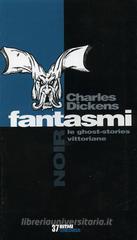 Fantasmi. Le ghost-stories vittoriane