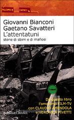 L' attentatuni. Storia di sbirri e di mafiosi