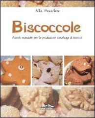 Biscoccole. Piccolo manuale per la produzione casalinga di biscotti Biscoccole. Piccolo manuale per la produzione casalinga di biscotti