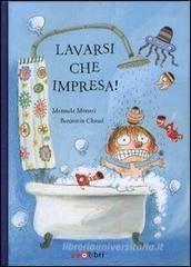 Lavarsi che impresa!