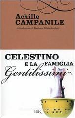 Confronta prezzi Celestino e la famiglia Gentilissimi