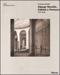 Alpago Novello, Cabiati e Ferrazza 1912-1935