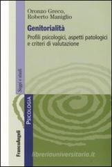 Genitorialit�. Profili psicologici, aspetti patologici e criteri di valutazione