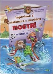Impariamo a disegnare e dipingere mostri & mostrilli Impariamo a disegnare e dipingere mostri & mostrilli