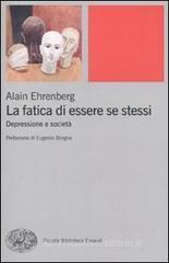 La fatica di essere se stessi. Depressione e societ�