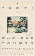 I ponti di Madison County. eBook