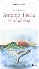 Antonio, l'isola e la balena Antonio, l'isola e la balena