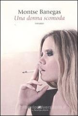 Una donna scomoda Una donna scomoda