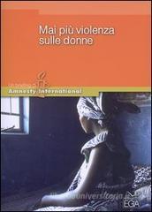 Mai pi� violenza sulle donne