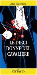 Le dieci donne del cavaliere Le dieci donne del cavaliere