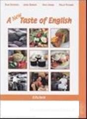 A taste of English. Kitchen. Per gli Ist. alberghieri