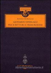 Leonardo Sinisgalli fra scrittura e trascrizione Leonardo Sinisgalli fra scrittura e trascrizione