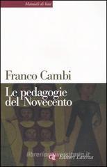 Le pedagogie del Novecento Le pedagogie del Novecento