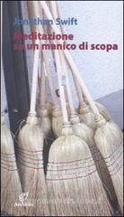 Meditazione su un manico di scopa e altre satire Meditazione su un manico di scopa e altre satire