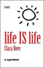 Life is life