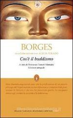 Cos'� il buddismo. Ediz. integrale